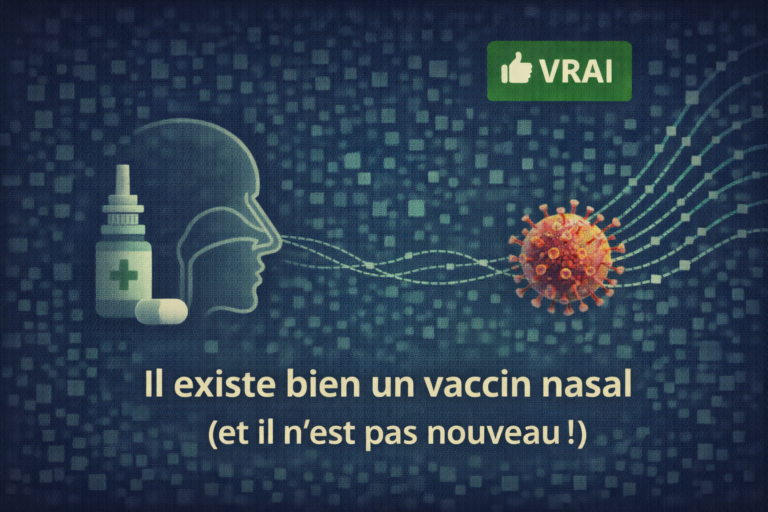 VRAI: Il existe bien un vaccin nasal (et il n&rsquo;est pas nouveau !)